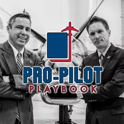 The Pro-Pilot Playbook Podcast artwork
