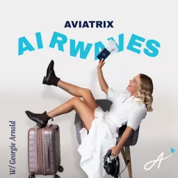 Aviatrix Airwaves Podcast artwork