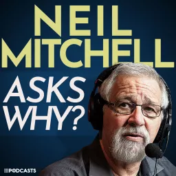 Neil Mitchell Asks Why Podcast artwork