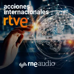 Acciones internacionales RTVE Podcast artwork