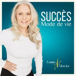 SUCCÈS: Mode de vie