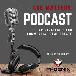 Commercial Real Estate Matters Podcast artwork