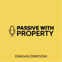 Passive with Property Podcast artwork