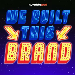 We Built This Brand Podcast artwork