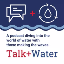 Talk+Water Podcast artwork