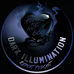 Dark Illumination Report Podcast