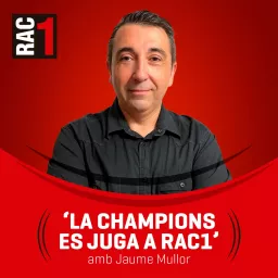 La Champions es juga a RAC1 - Hora a Hora