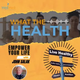 What The Health: News & Information To Live Well & Feel Good