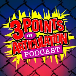 The 3 Points of Articulation Wrestling Figure Podcast