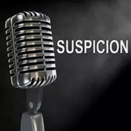 Suspicion