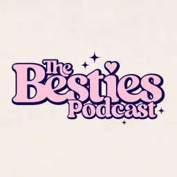 The Besties Podcast