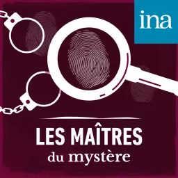 Les Maîtres du mystère Podcast artwork