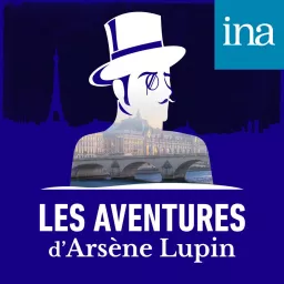 Les Aventures d'Arsène Lupin Podcast artwork