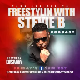 Freestylin With Stevie B Podcast artwork