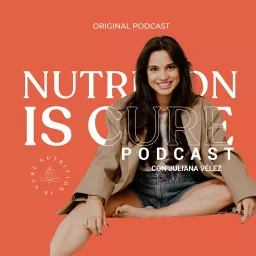 Nutrition is Cure Podcast artwork