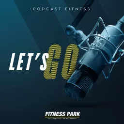 LET’S GO, le podcast fitness artwork