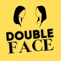 Double Face Podcast artwork