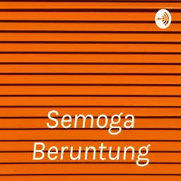 Semoga Beruntung Podcast artwork