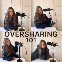 Oversharing 101 Podcast artwork
