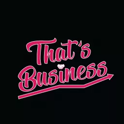 That's Business Podcast artwork
