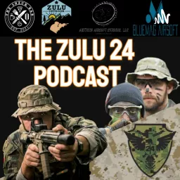 The Zulu 24 Podcast artwork