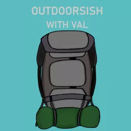 Outdoorsish Podcast artwork