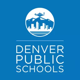 The Denver Public Schools Podcast artwork