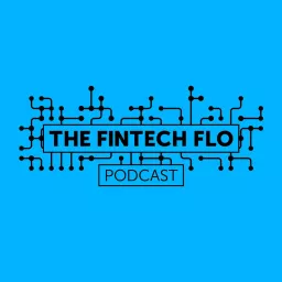 The FinTech Flo Podcast artwork