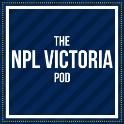 The NPL Victoria Pod Podcast artwork