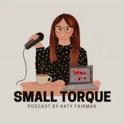 Small Torque Podcast artwork