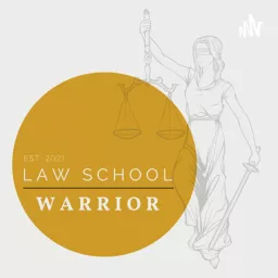 Law School Warrior Podcast artwork