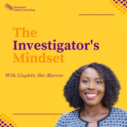 The Investigator's Mindset Podcast artwork