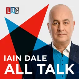 Iain Dale All Talk Podcast artwork