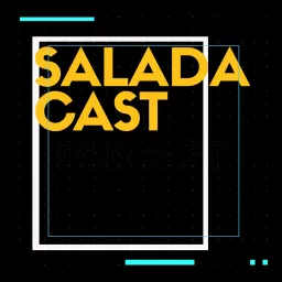 SaladaCast Podcast artwork