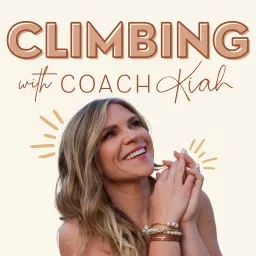 Climbing with Coach Kiah Podcast artwork