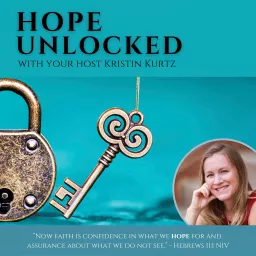 Hope Unlocked 🔑 Podcast artwork