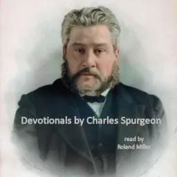 Devotionals by Charles Spurgeon Podcast artwork