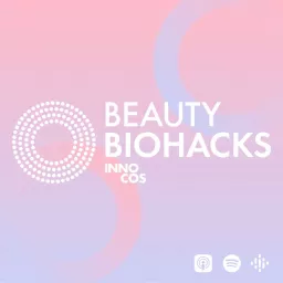 Beauty Biohacks: Biohacking for Beauty, Longevity & Beyond. Podcast artwork