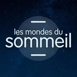 Les Mondes Du Sommeil