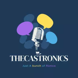 The Castronics Podcast artwork
