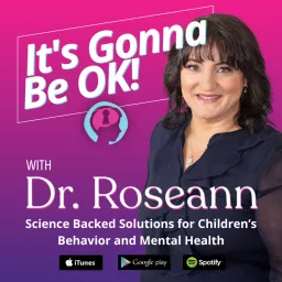 Science Backed Solutions for Children’s Behavior and Mental Health Podcast artwork