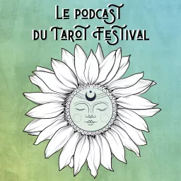 Le Podcast du Tarot Festival artwork