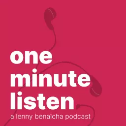 one minute listen Podcast artwork