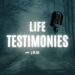 Life Testimonies Podcast artwork