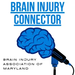 Brain Injury Connector Podcast artwork