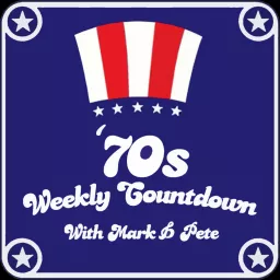 70's Weekly Countdown with Mark and Pete