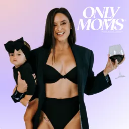 OnlyMoms Podcast artwork