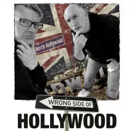 The Wrong Side of Hollywood Podcast artwork