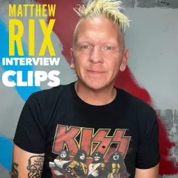 Matthew Rix Interview Clips Podcast artwork