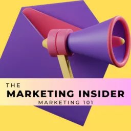 The Marketing Insider | Marketing 101